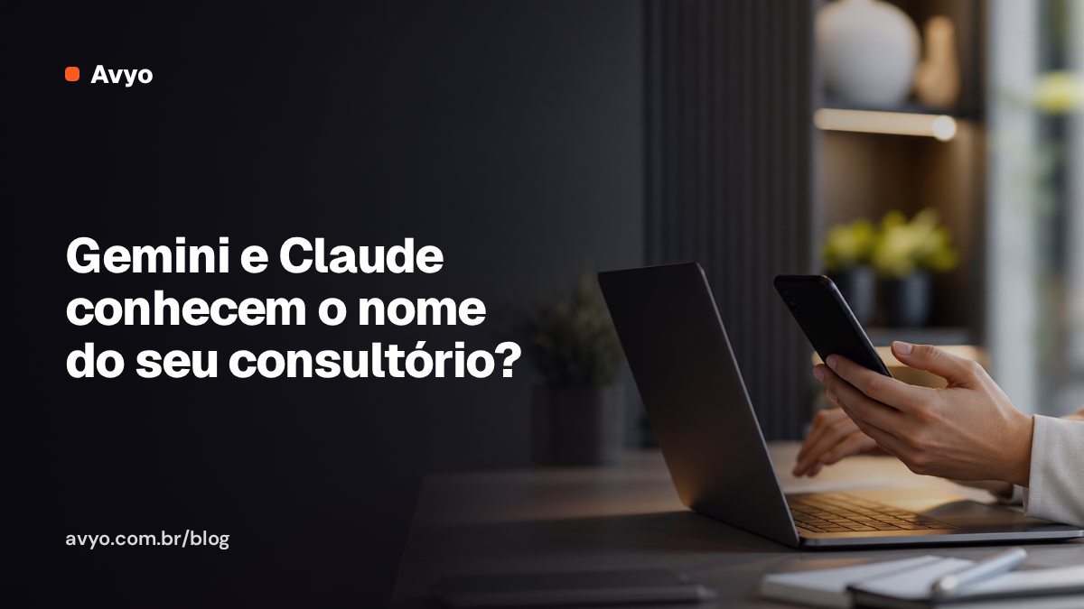 Gemini e Claude conhecem o nome do seu consultório?