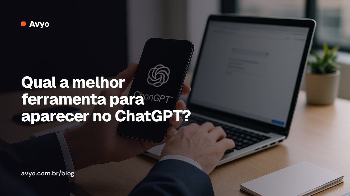 Qual a melhor ferramenta para aparecer no ChatGPT?