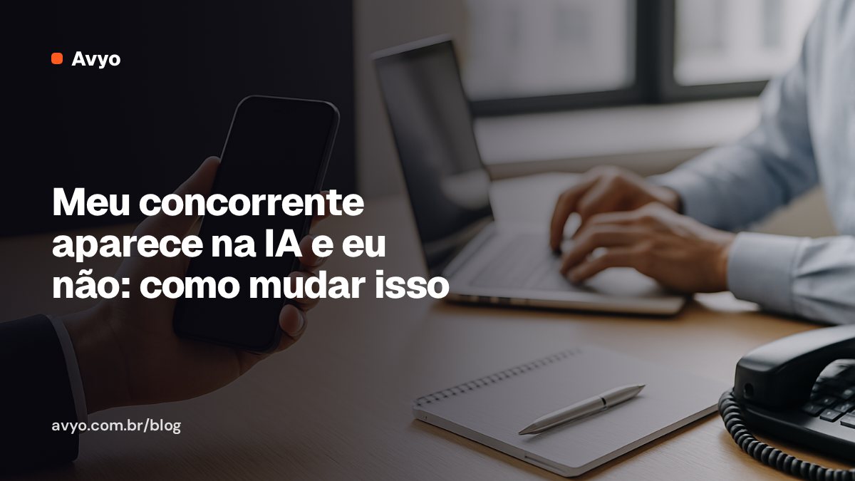 Meu concorrente aparece na IA e eu não: como mudar isso